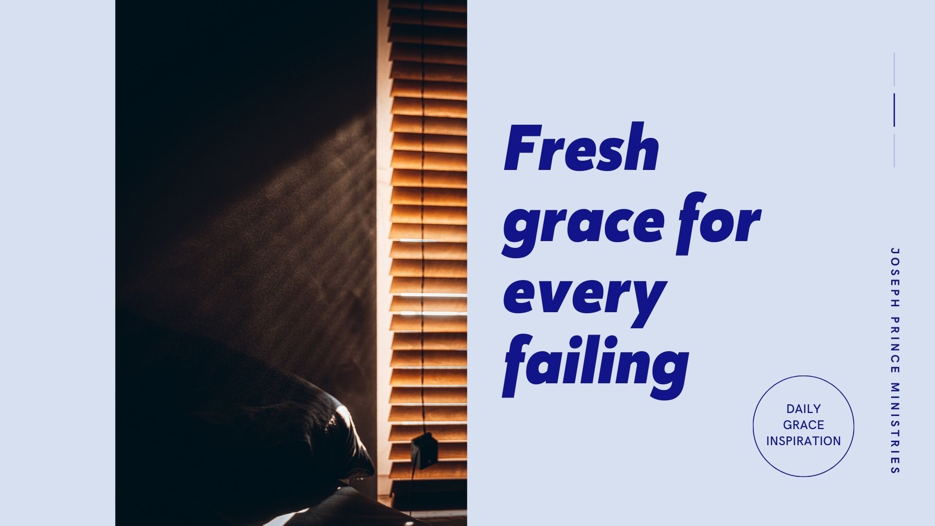 You are currently viewing Fresh Grace for Every Failing