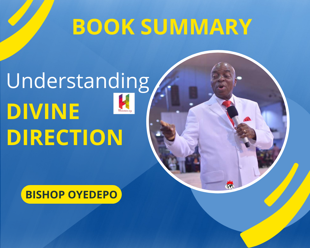 Summary of Understanding Divine Direction