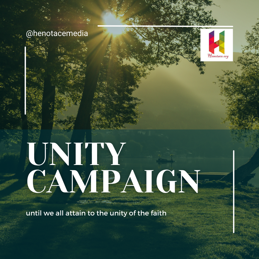 Embracing Unity: Henotace’s Unifying Campaign within the Body of Christ