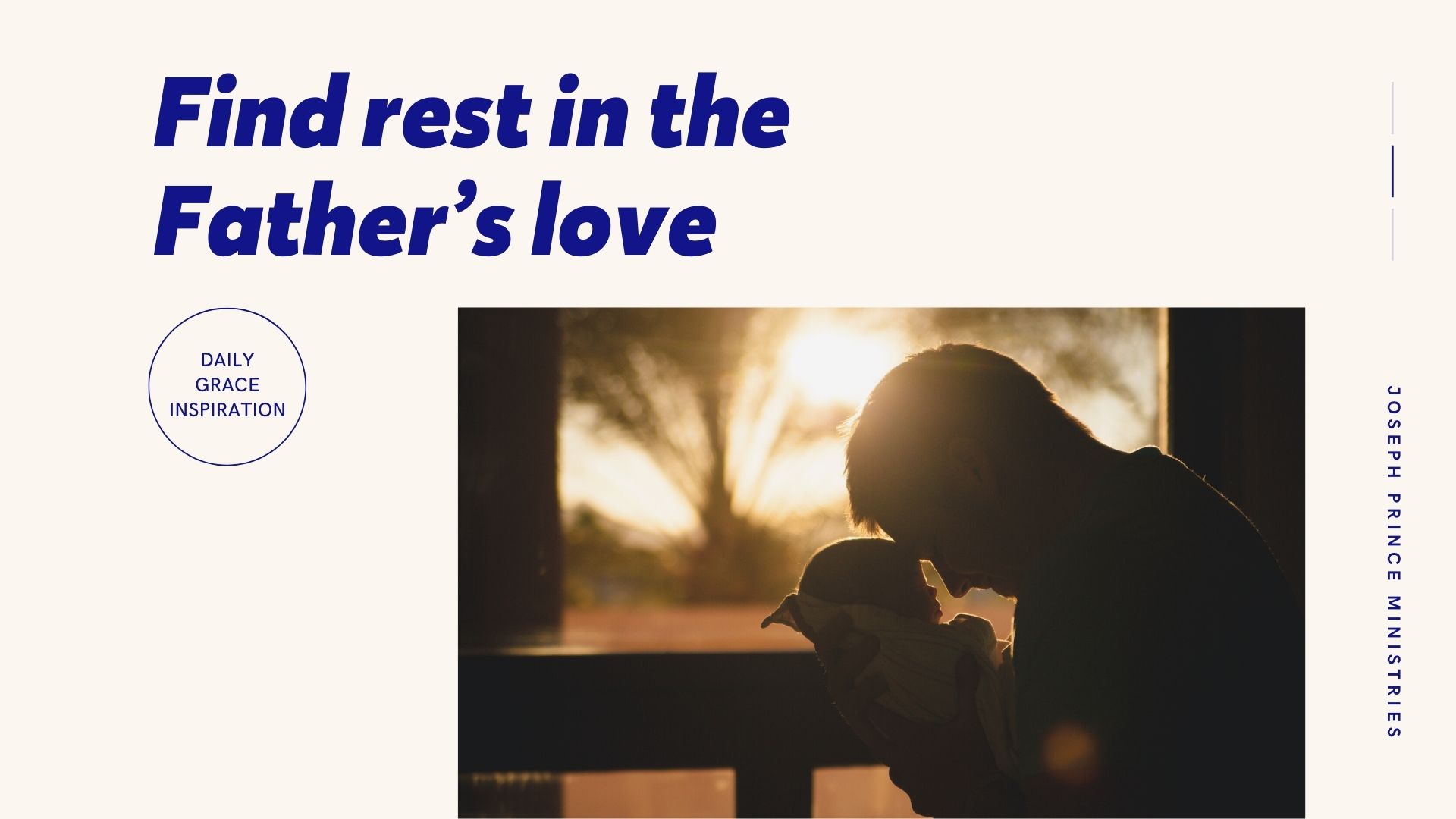Read more about the article Find Rest in the Father’s Love