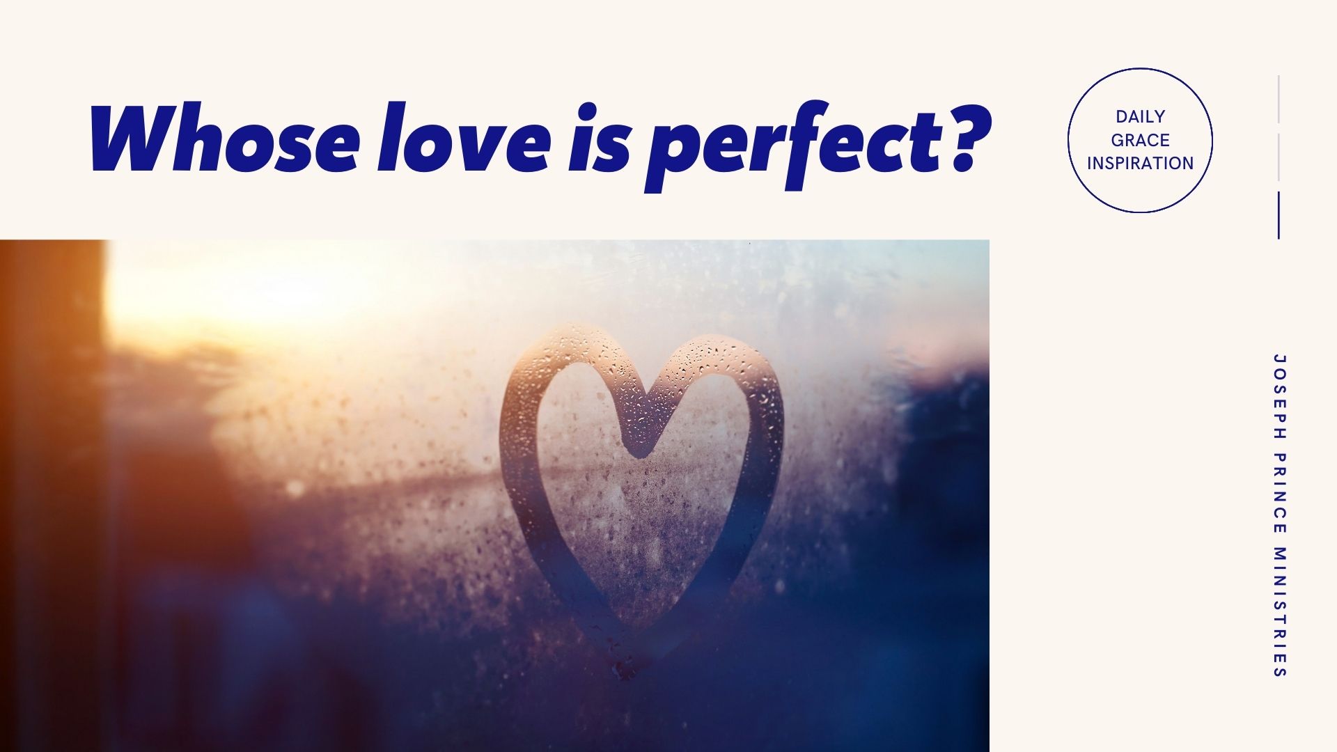 You are currently viewing Whose Love Is Perfect?