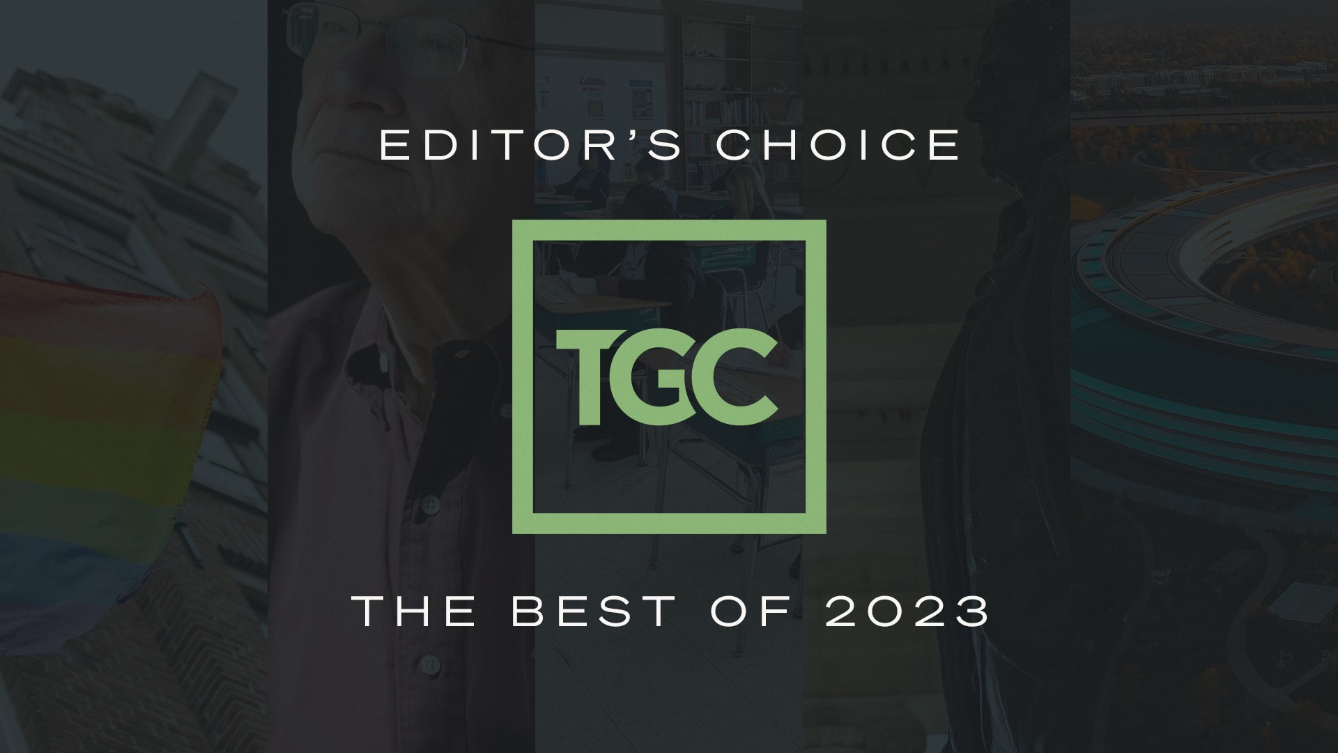 You are currently viewing Editor’s Choice: The Best of 2023