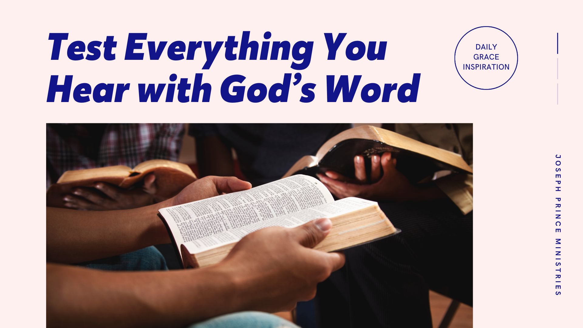 You are currently viewing Test Everything You Hear with God’s Word