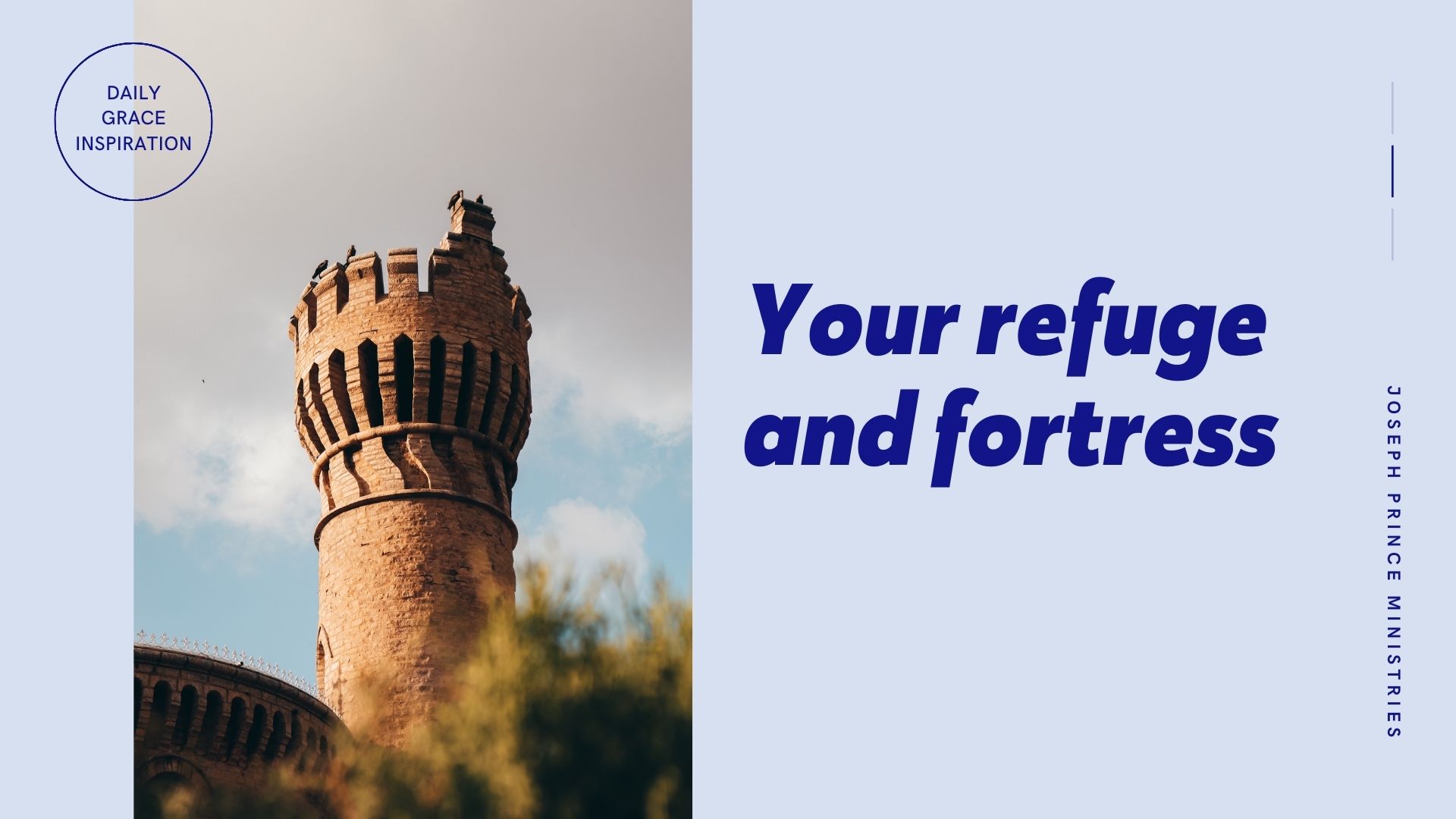 Read more about the article Your Refuge and Fortress
