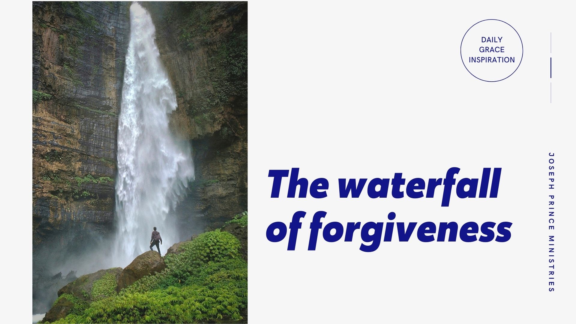 You are currently viewing The Waterfall of Forgiveness