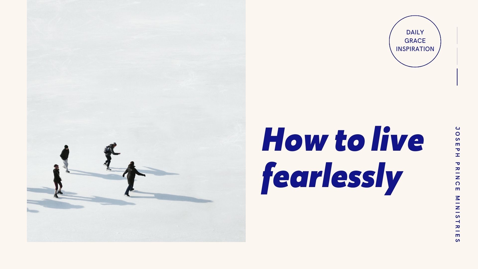 You are currently viewing How to Live Fearlessly