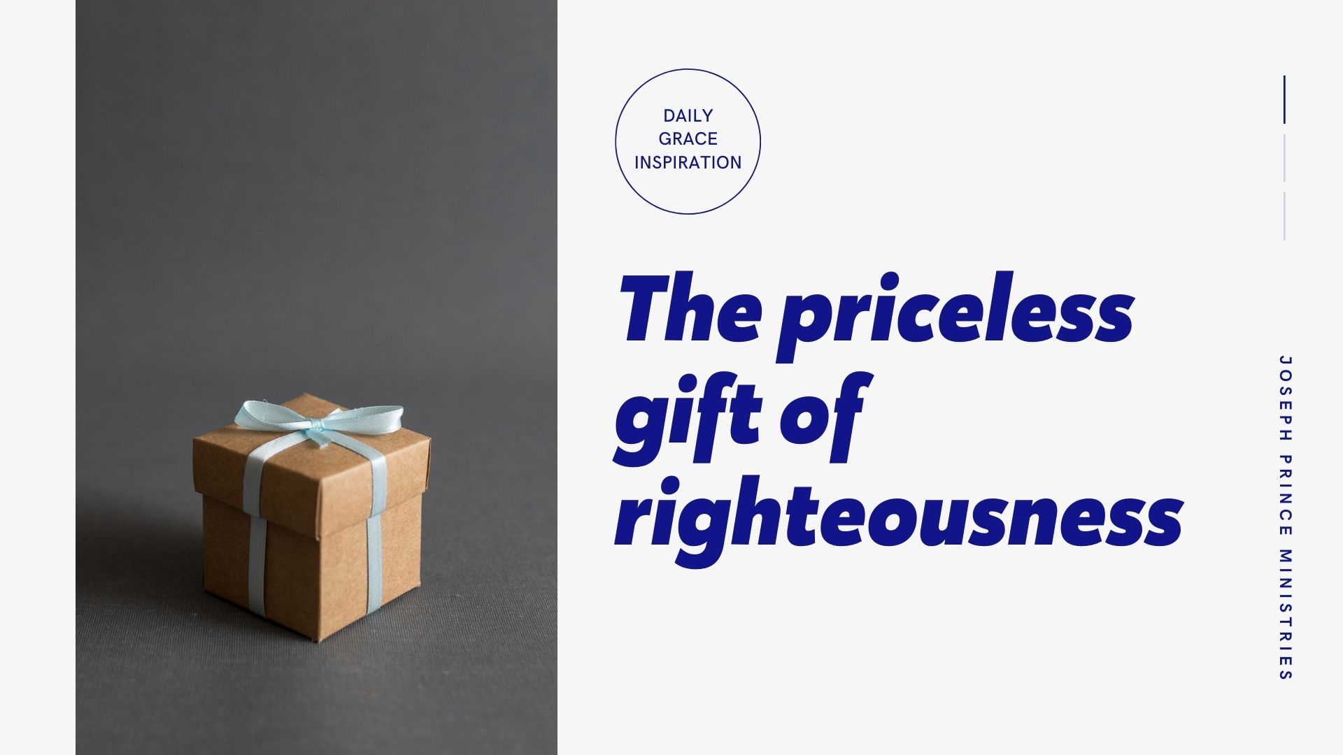 You are currently viewing The Priceless Gift of Righteousness