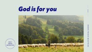 Read more about the article God Is for You