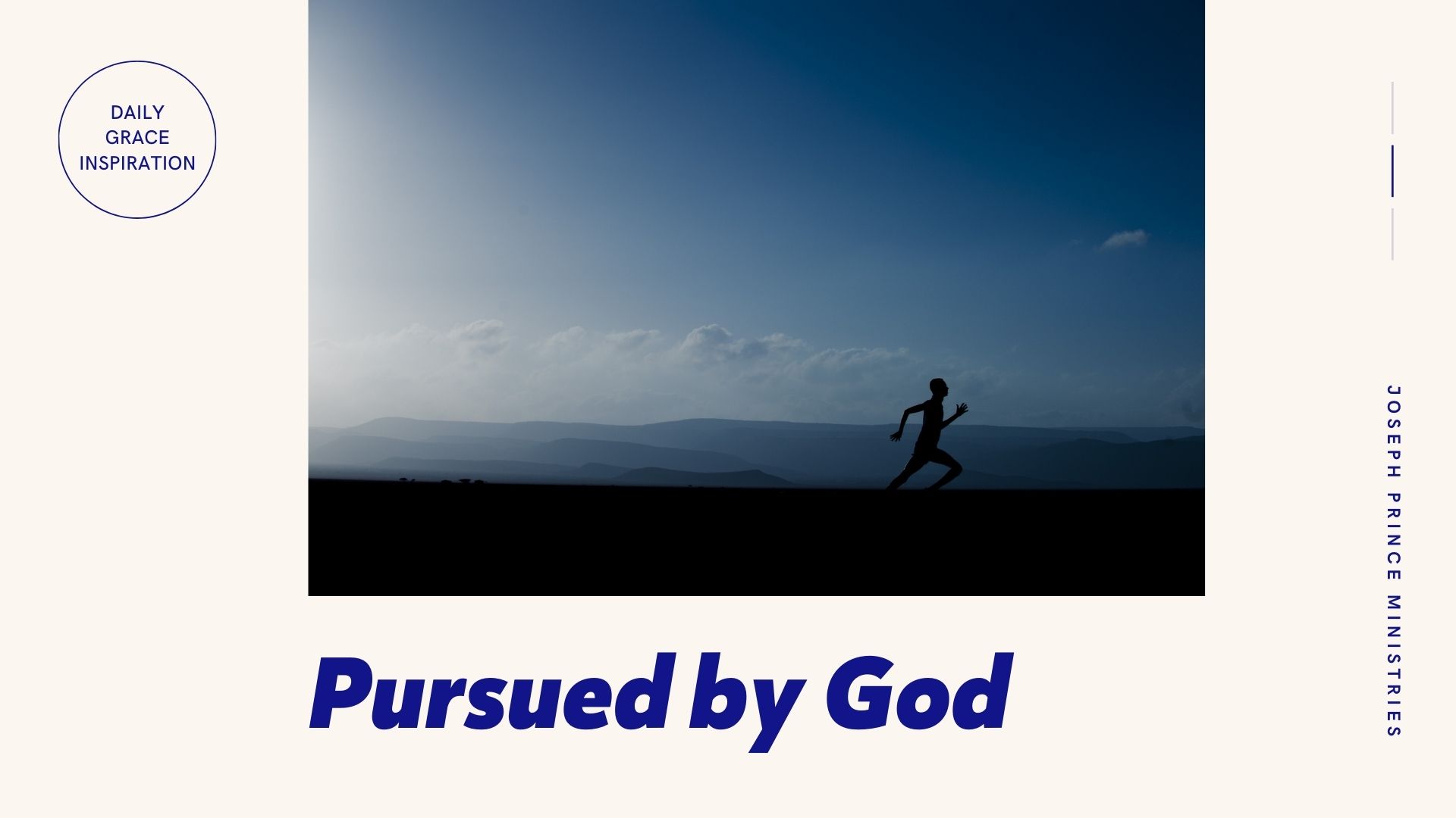 You are currently viewing Pursued by God
