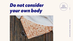 Read more about the article Do Not Consider Your Own Body