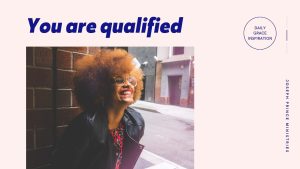 Read more about the article You Are Qualified