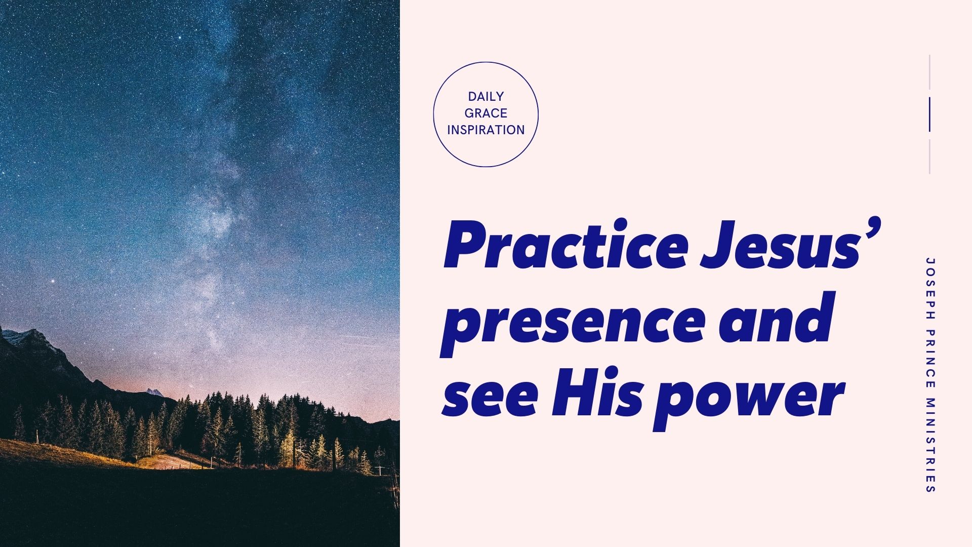 You are currently viewing Practice Jesus’ Presence and See His Power