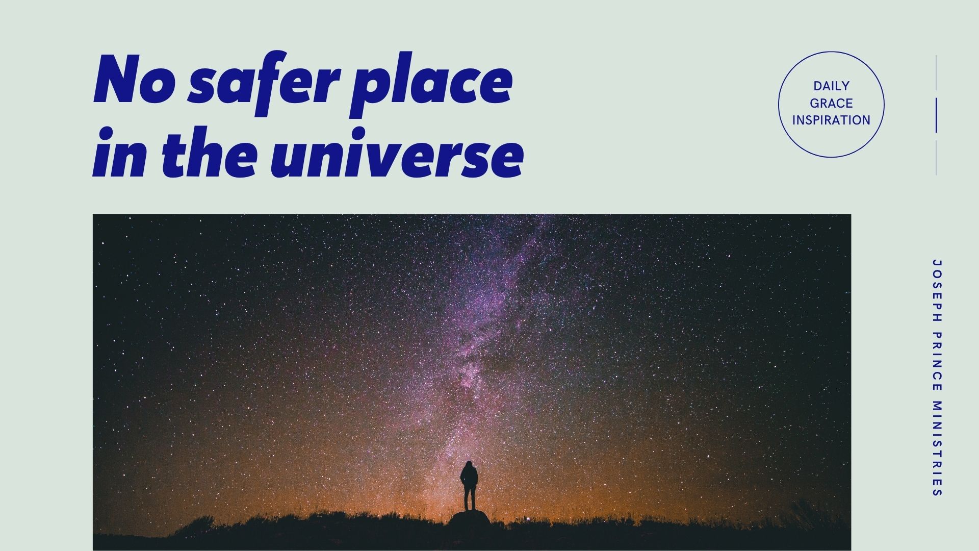 Read more about the article No Safer Place in the Universe