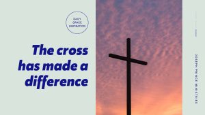 Read more about the article The Cross Has Made a Difference