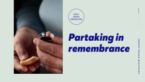 Read more about the article Partaking in Remembrance