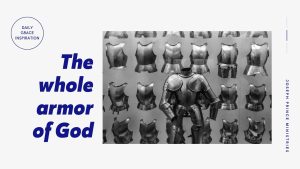 Read more about the article The Whole Armor of God